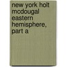 New York Holt McDougal Eastern Hemisphere, Part A by Christopher L. Salter