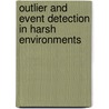Outlier And Event Detection In Harsh Environments door Nauman Shahid