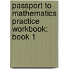 Passport to Mathematics Practice Workbook: Book 1 door David C. Falvo