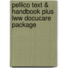 Pellico Text & Handbook Plus Lww Docucare Package door Lippincott Williams