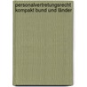 Personalvertretungsrecht kompakt Bund und Länder by Helmuth Wolf