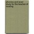 Phonics and Word Study for the Teacher of Reading
