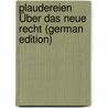Plaudereien Über Das Neue Recht (German Edition) door Lobe Adolf