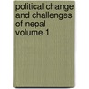 Political Change and Challenges of Nepal Volume 1 door Bishnu Raj Upreti