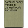 Potential Heavy Metals In Canned Foods And Drinks door Itodo Adams