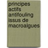Principes actifs antifouling issus de macroalgues door Alexandra Bazes