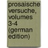 Prosaische Versuche, Volumes 3-4 (German Edition)