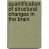 Quantification of Structural Changes in the Brain door Klaus Hermann Fritzsche