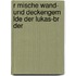 R Mische Wand- Und Deckengem Lde Der Lukas-Br Der