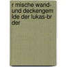 R Mische Wand- Und Deckengem Lde Der Lukas-Br Der by Florian Schaffelhofer