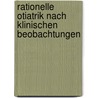 Rationelle Otiatrik nach klinischen Beobachtungen by Julius Erhard