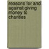 Reasons For And Against Giving Money To Charities