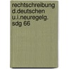 Rechtschreibung D.Deutschen U.I.Neuregelg. Sdg 66 door Hans G.K. Ppers