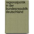 Regionalpolitik in der Bundesrepublik Deutschland