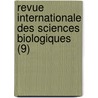 Revue Internationale Des Sciences Biologiques (9) door Livres Groupe