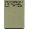 Rhagymadroddion a Chyflwyniadau Lladin, 1551-1632 door Ceri Davies