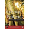 Rhythms of Recovery: Trauma, Nature, and the Body door Leslie E. Korn