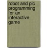 Robot And Plc Programming For An Interactive Game door Lara Aicart Verduch