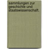 Sammlungen zur Geschichte und Staatswissenschaft. by Valentin August Heinze