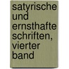 Satyrische und Ernsthafte Schriften, vierter Band door Johathan Swift