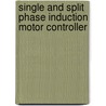 Single And Split Phase Induction Motor Controller by Zualkafal Naeem