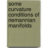 Some curvature conditions of Riemannian manifolds door Teresa Arias-Marco