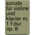Sonate für Violine und Klavier Nr. 1 F-Dur op. 8