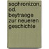Sophronizon, Od. Beytraege Zur Neueren Geschichte