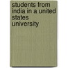 Students From India In A United States University door Prashanti Emani