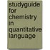 Studyguide for Chemistry in Quantitative Language