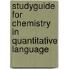 Studyguide for Chemistry in Quantitative Language door Cram101 Textbook Reviews
