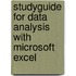 Studyguide for Data Analysis with Microsoft Excel