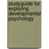 Studyguide for Exploring Developmental Psychology door Margaret Harris