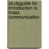 Studyguide for Introduction to Mass Communication