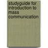 Studyguide for Introduction to Mass Communication by Stanley Baran