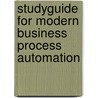Studyguide for Modern Business Process Automation by Cram101 Textbook Reviews