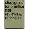 Studyguide for Prentice Hall Reviews & Rationales by Cram101 Textbook Reviews