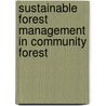 Sustainable Forest Management in Community Forest by Milan Dhungana