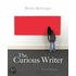 The Curious Writer, With New Mywriting With Etext