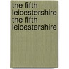 The Fifth Leicestershire the Fifth Leicestershire door J.D. Hills