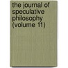The Journal Of Speculative Philosophy (Volume 11) door William Torrey Harris