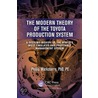 The Modern Theory of the Toyota Production System by Phillip Marksberry