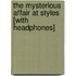 The Mysterious Affair at Styles [With Headphones]