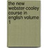 The New Webster-Cooley Course in English Volume 1