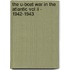 The U-boat War In The Atlantic Vol Ii - 1942-1943