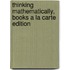 Thinking Mathematically, Books a la Carte Edition