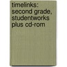 Timelinks: Second Grade, Studentworks Plus Cd-rom by MacMillan/McGraw-Hill