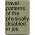 Travel Patterns of the Physically Disabled in Jos