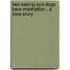 Two Seeing Eye Dogs Take Manhattan...a Love Story