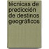 Técnicas de predicción de destinos geográficos